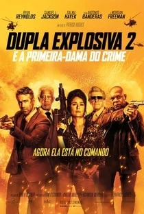 Dupla Explosiva 2: E a Primeira Dama do Crime