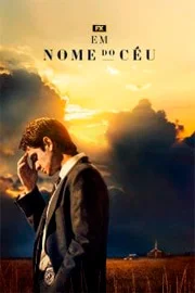 Em Nome do Céu 1ª Temporada