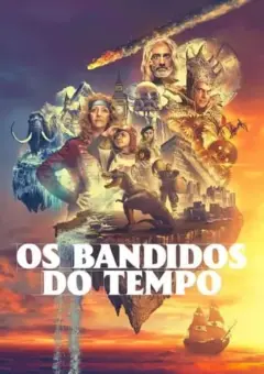 Os Bandidos do Tempo 1ª Temporada