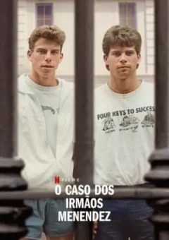 O Caso dos Irmãos Menendez