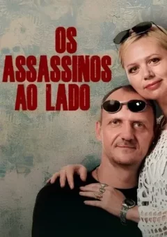 Os Assassinos ao Lado